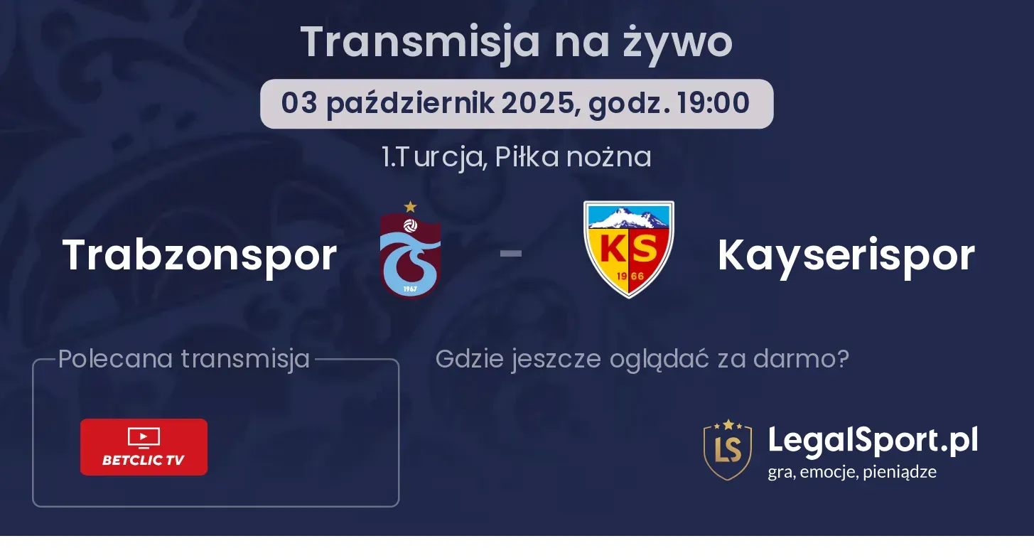 Trabzonspor - Kayserispor transmisja na żywo
