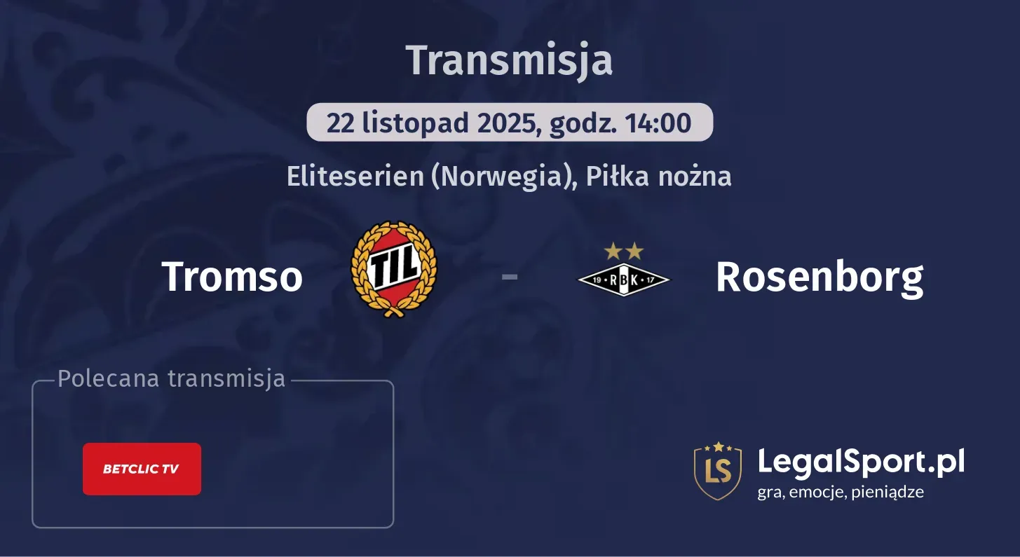 Tromso - Rosenborg Transmisje