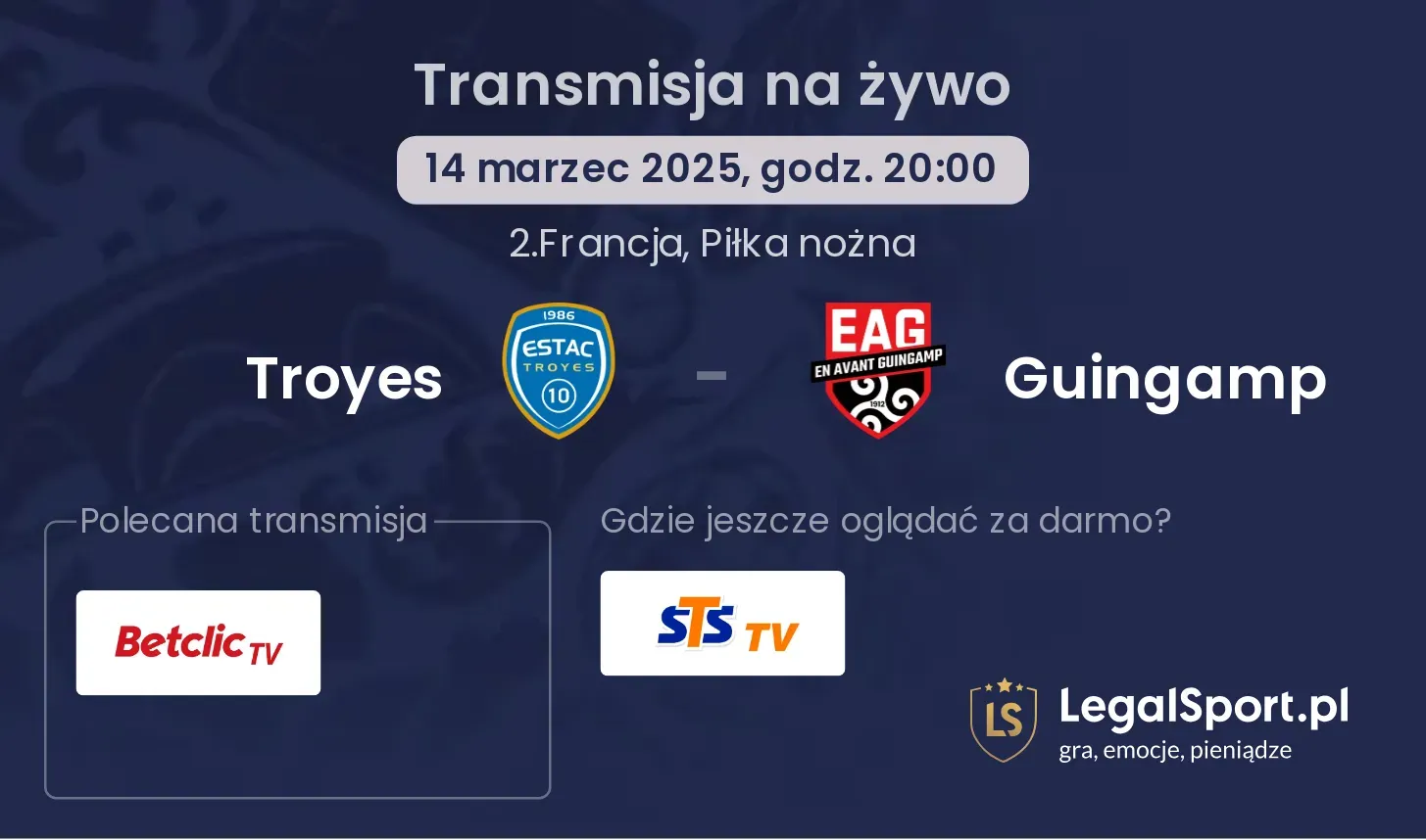 Troyes - Guingamp gdzie oglądać transmisję?