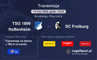 TSG 1899 Hoffenheim - SC Freiburg gdzie oglądać? (14.02)