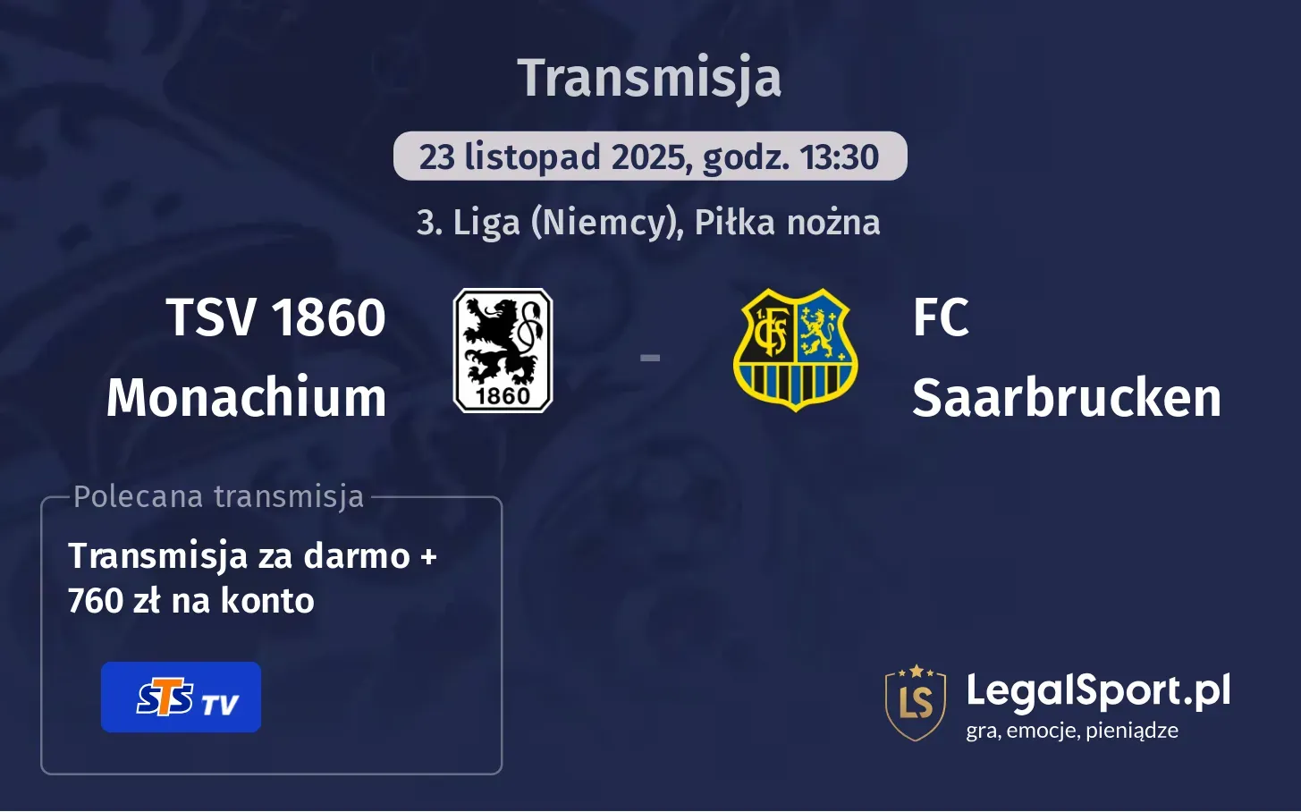 TSV 1860 Monachium - FC Saarbrucken Transmisje