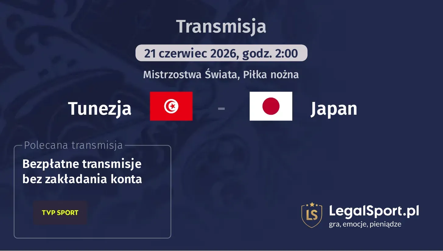 Tunezja - Japan Transmisje