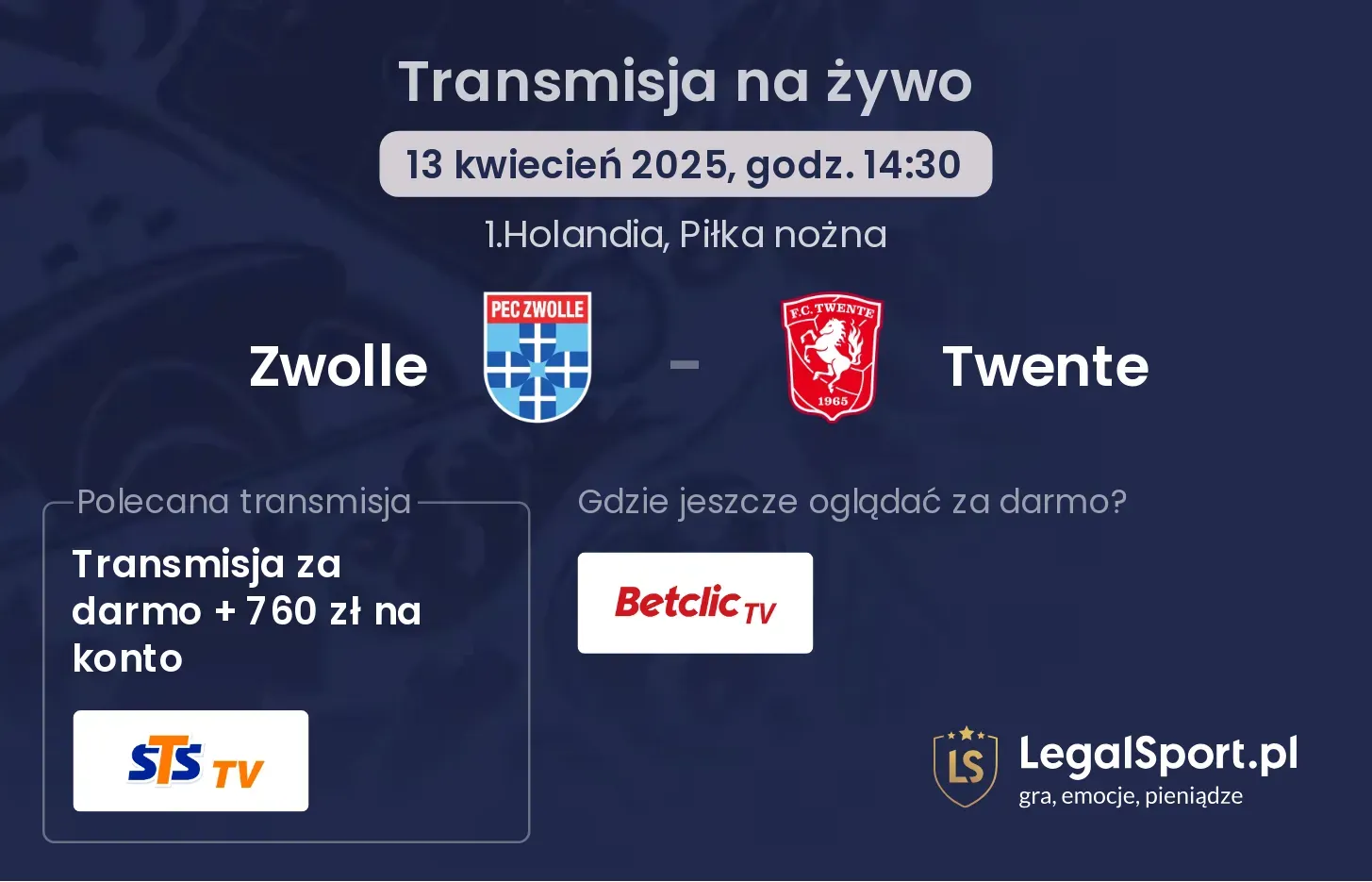 Zwolle - Twente gdzie oglądać transmisję?