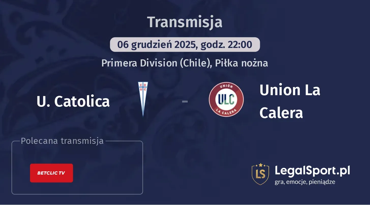 U. Catolica - Union La Calera Transmisje