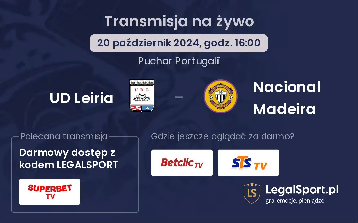 UD Leiria - Nacional Madeira gdzie oglądać? 20.10, godz. 16:00