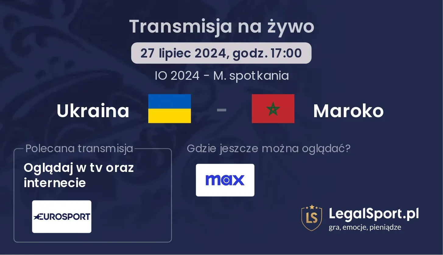 Ukraina - Maroko gdzie oglądać? (27.07, godz. 17:00)