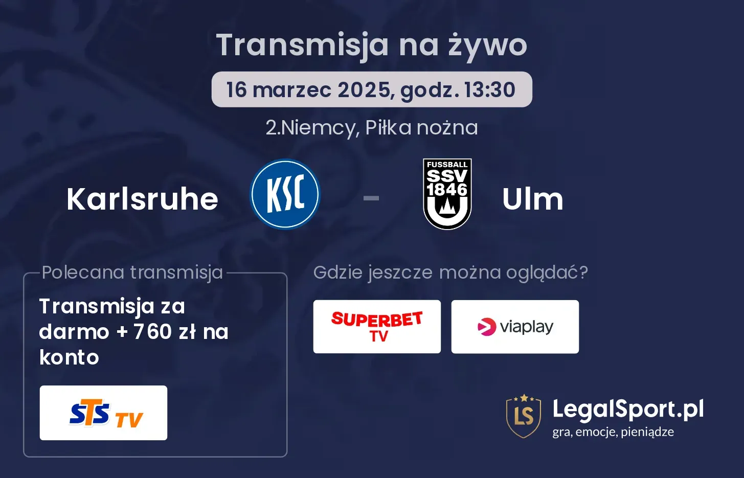Karlsruhe - Ulm gdzie oglądać?