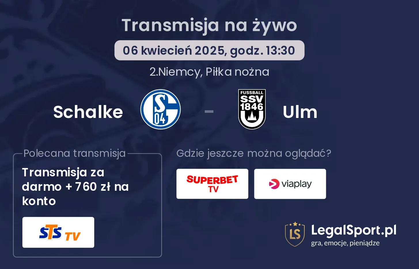 Schalke - Ulm gdzie oglądać?