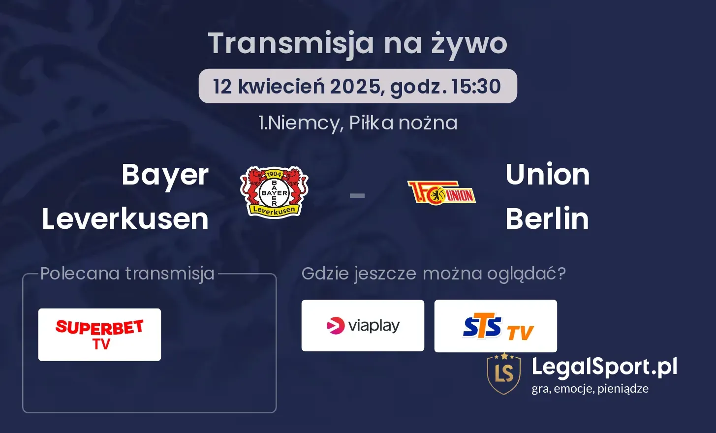 Bayer Leverkusen - Union Berlin gdzie oglądać?
