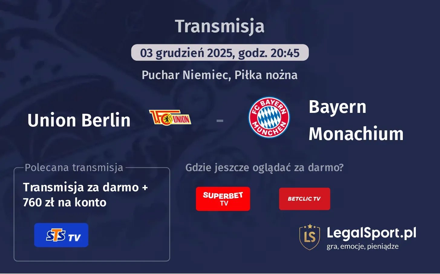 Union Berlin - Bayern Monachium Transmisje