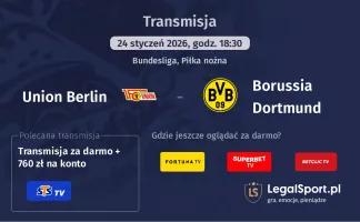 Union Berlin - Borussia Dortmund gdzie oglądać? (24.01)