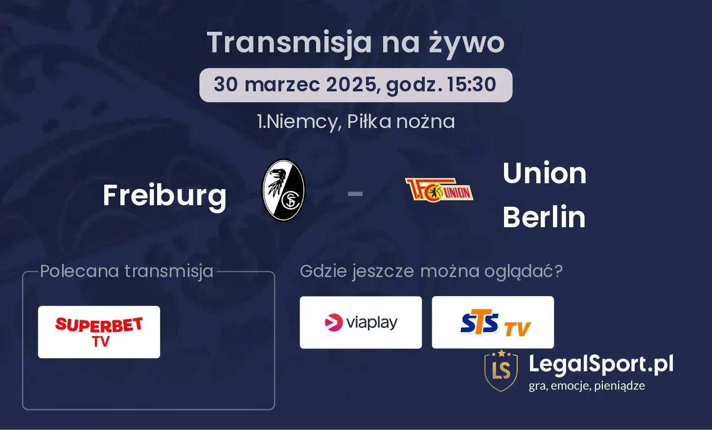 Freiburg - Union Berlin gdzie oglądać?