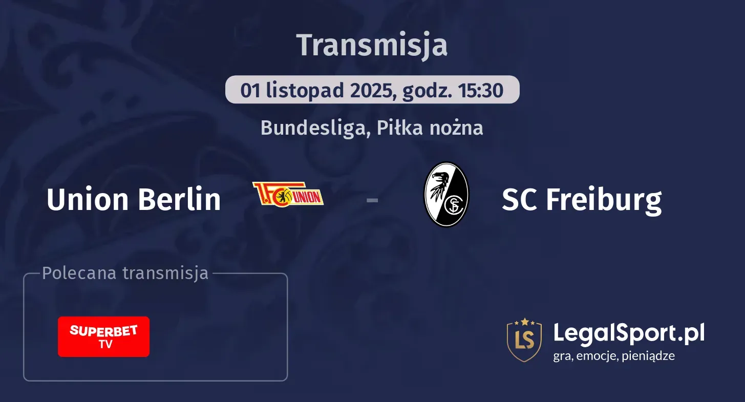 Union Berlin - SC Freiburg gdzie oglądać?