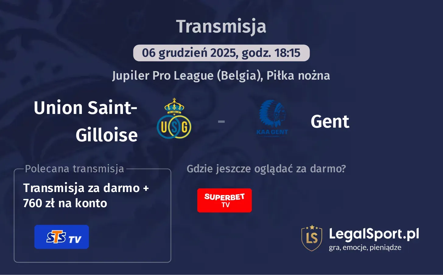 Union Saint-Gilloise - Gent Transmisje