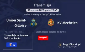 Union Saint-Gilloise - KV Mechelen gdzie oglądać? (17.01)