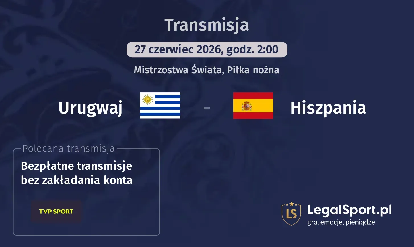 Urugwaj - Hiszpania Transmisje