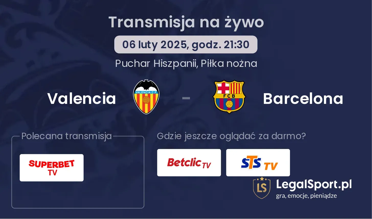 Valencia - Barcelona gdzie oglądać transmisję?