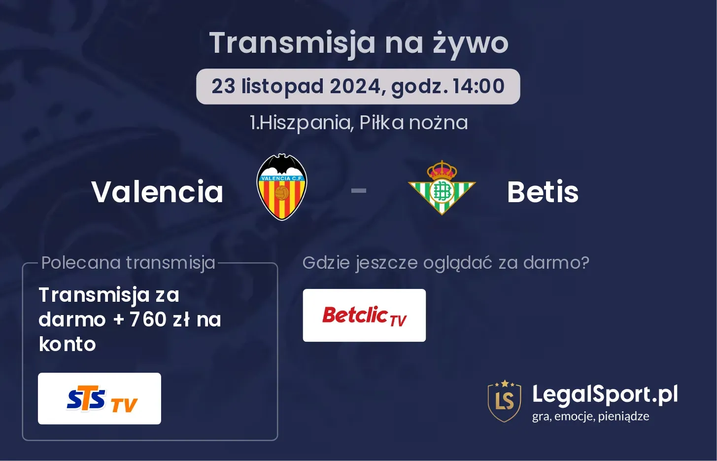 Betis - Valencia gdzie oglądać transmisję?