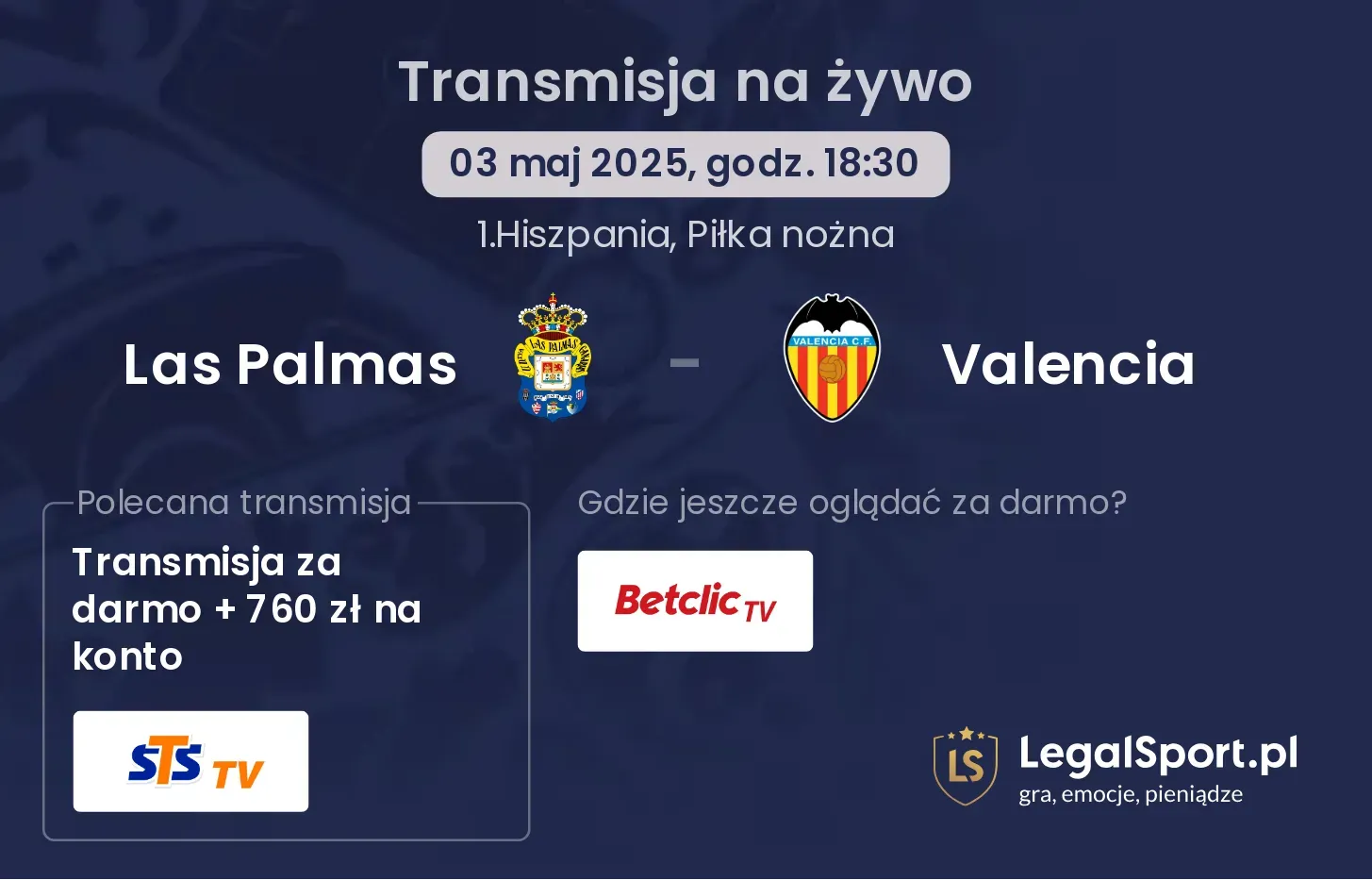 Las Palmas - Valencia gdzie oglądać transmisję?