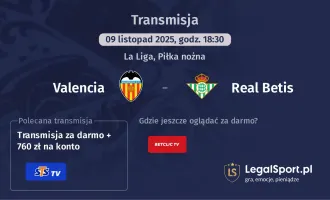 Valencia - Real Betis gdzie oglądać? (09.11)