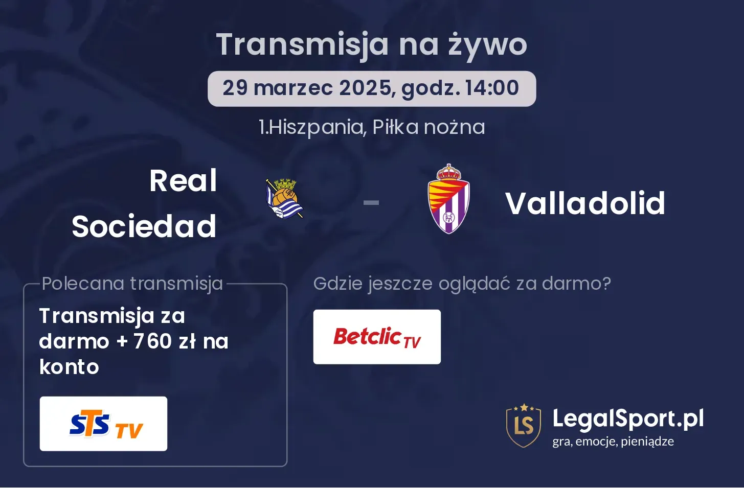 Real Sociedad - Valladolid gdzie oglądać?