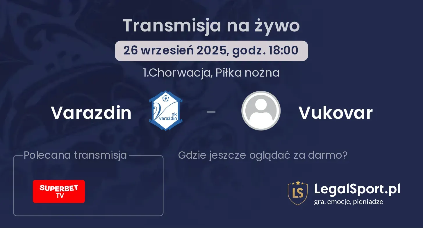 Varazdin - Vukovar gdzie oglądać?