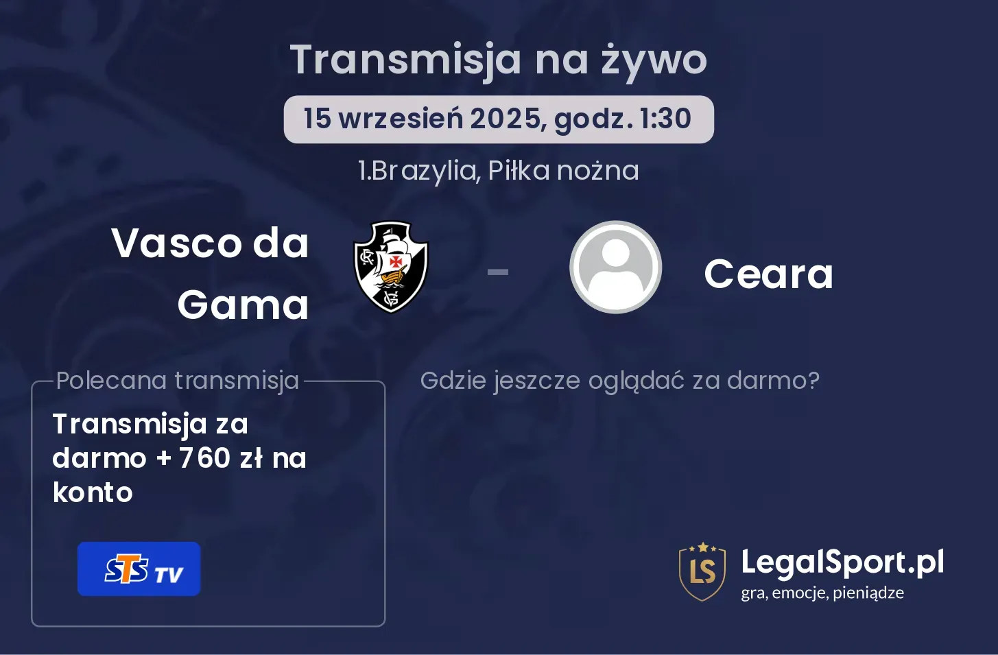 Vasco da Gama - Ceara transmisja na żywo