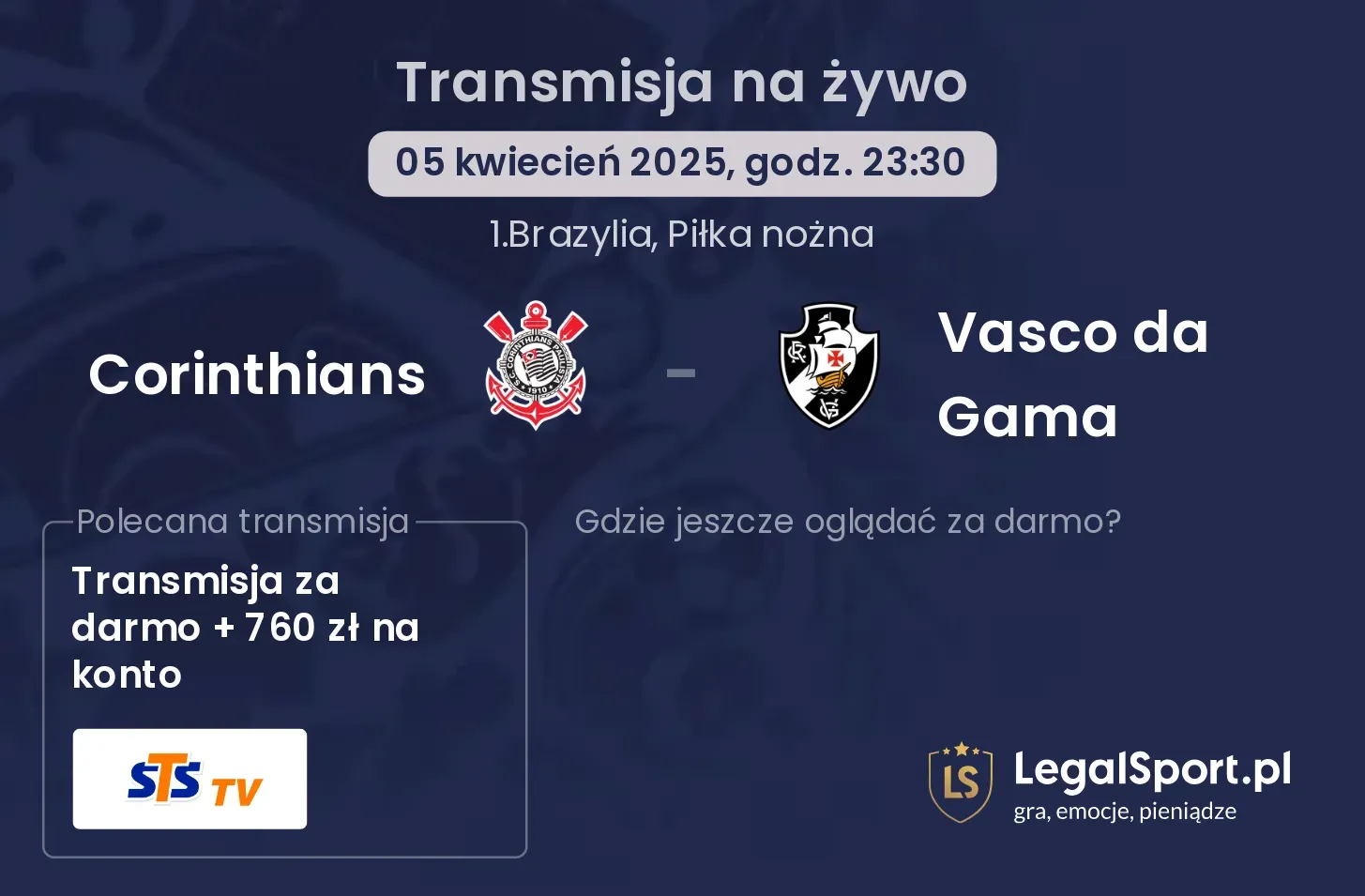 Corinthians - Vasco da Gama gdzie oglądać transmisję?