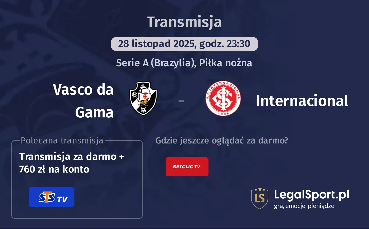 Vasco da Gama - Internacional Transmisje