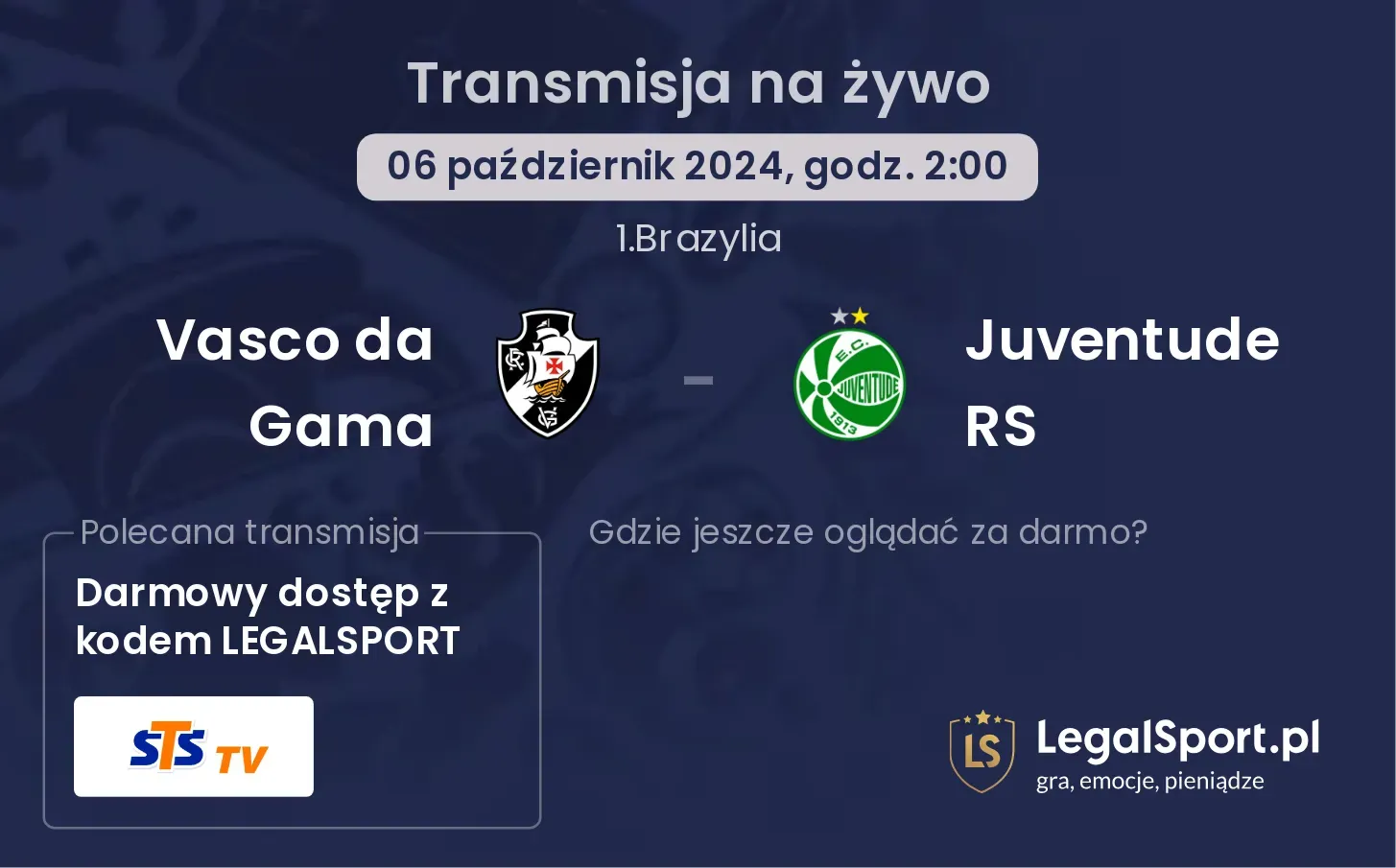 Vasco da Gama - Juventude RS gdzie oglądać? 06.10, godz. 02:00