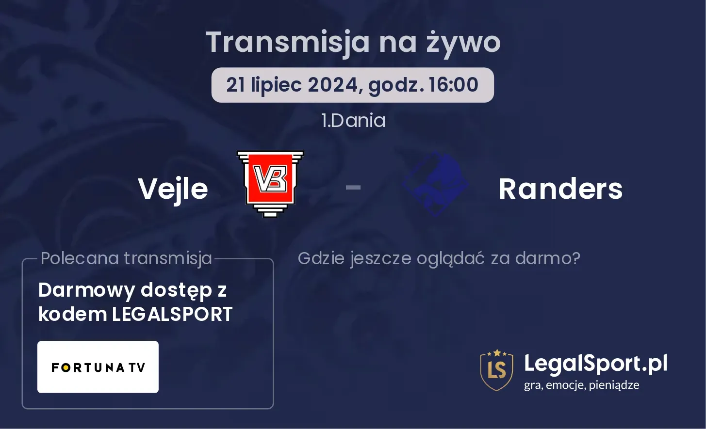 Vejle - Randers gdzie oglądać? Transmisja online za darmo (21.07, godz. 16:00)