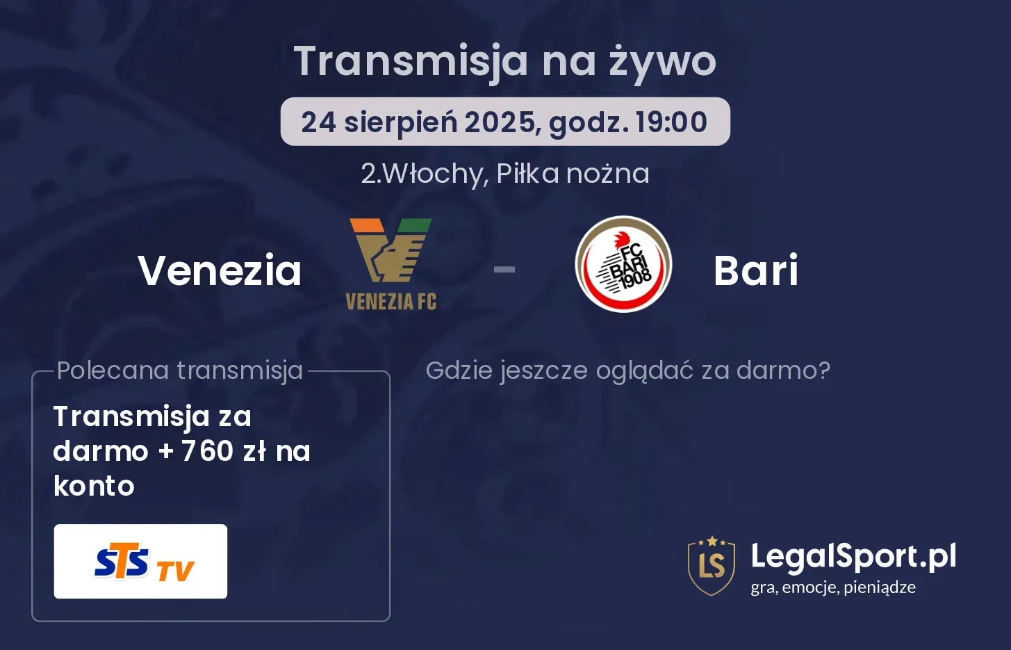 Venezia - Bari transmisja na żywo