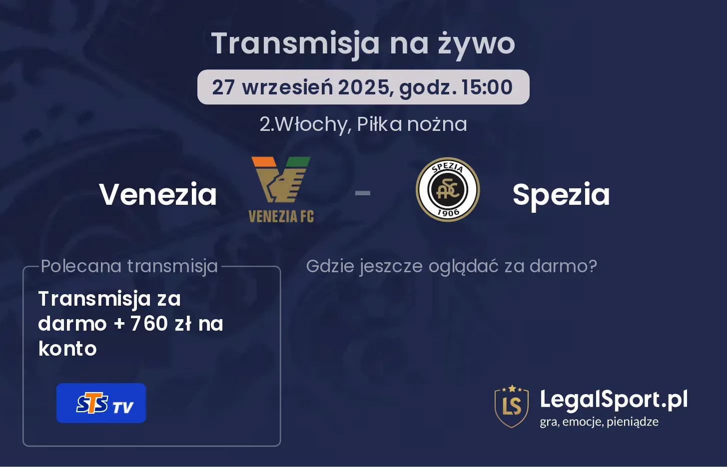 Venezia - Spezia transmisja na żywo