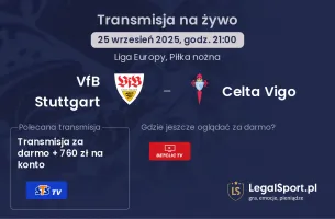 VfB Stuttgart - Celta Vigo gdzie oglądać?