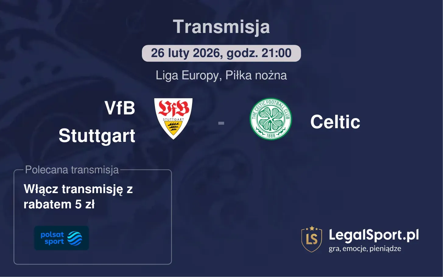 VfB Stuttgart - Celtic Transmisje