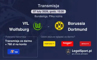 VfL Wolfsburg - Borussia Dortmund gdzie oglądać? (07.02)