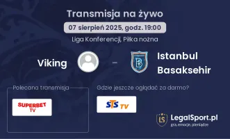 Viking - Istanbul Basaksehir gdzie oglądać?