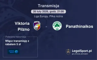 Viktoria Pilzno - Panathinaikos gdzie oglądać (26.02.2026)