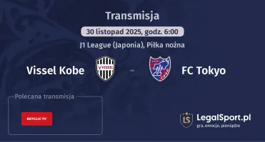 Vissel Kobe - FC Tokyo gdzie oglądać? (30.11)