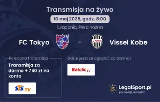 FC Tokyo - Vissel Kobe gdzie oglądać?