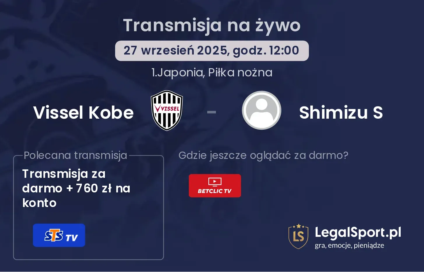 Vissel Kobe - Shimizu S transmisja na żywo