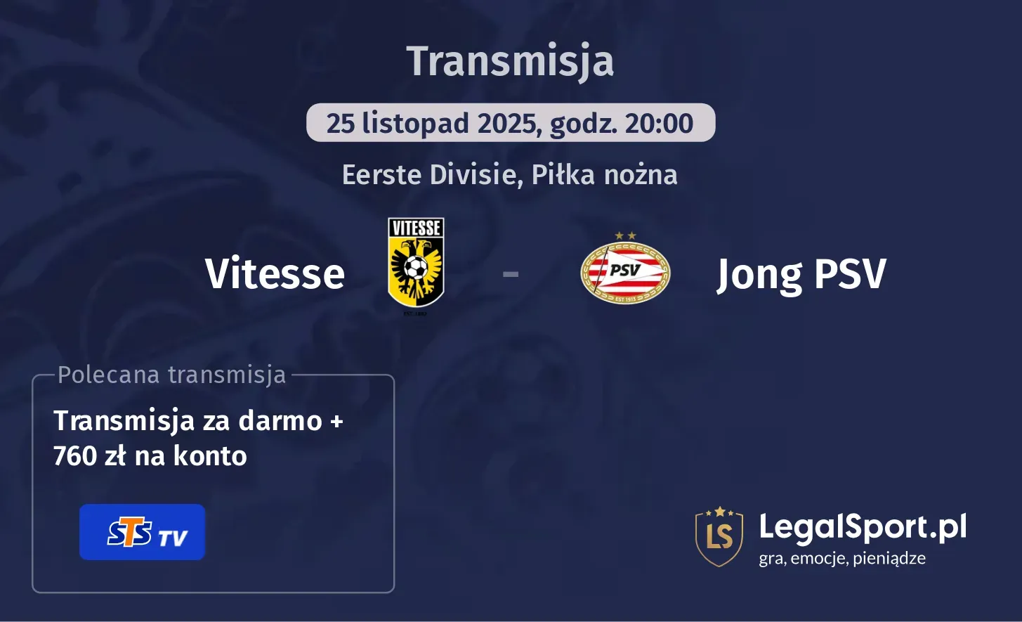 Vitesse - Jong PSV Transmisje