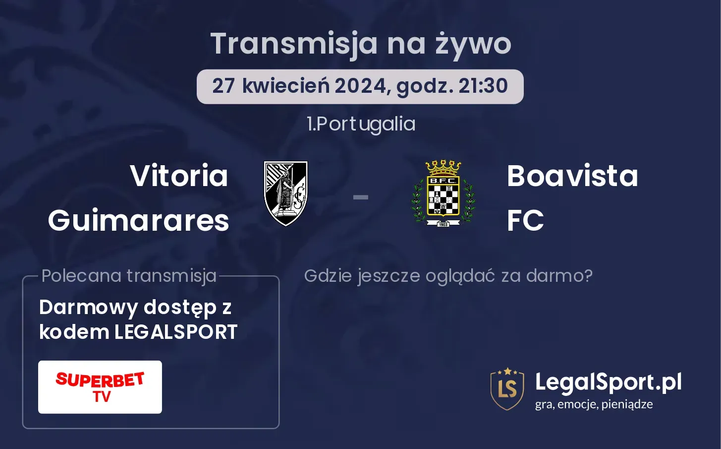 Vitoria Guimarares - Boavista FC transmisja na żywo