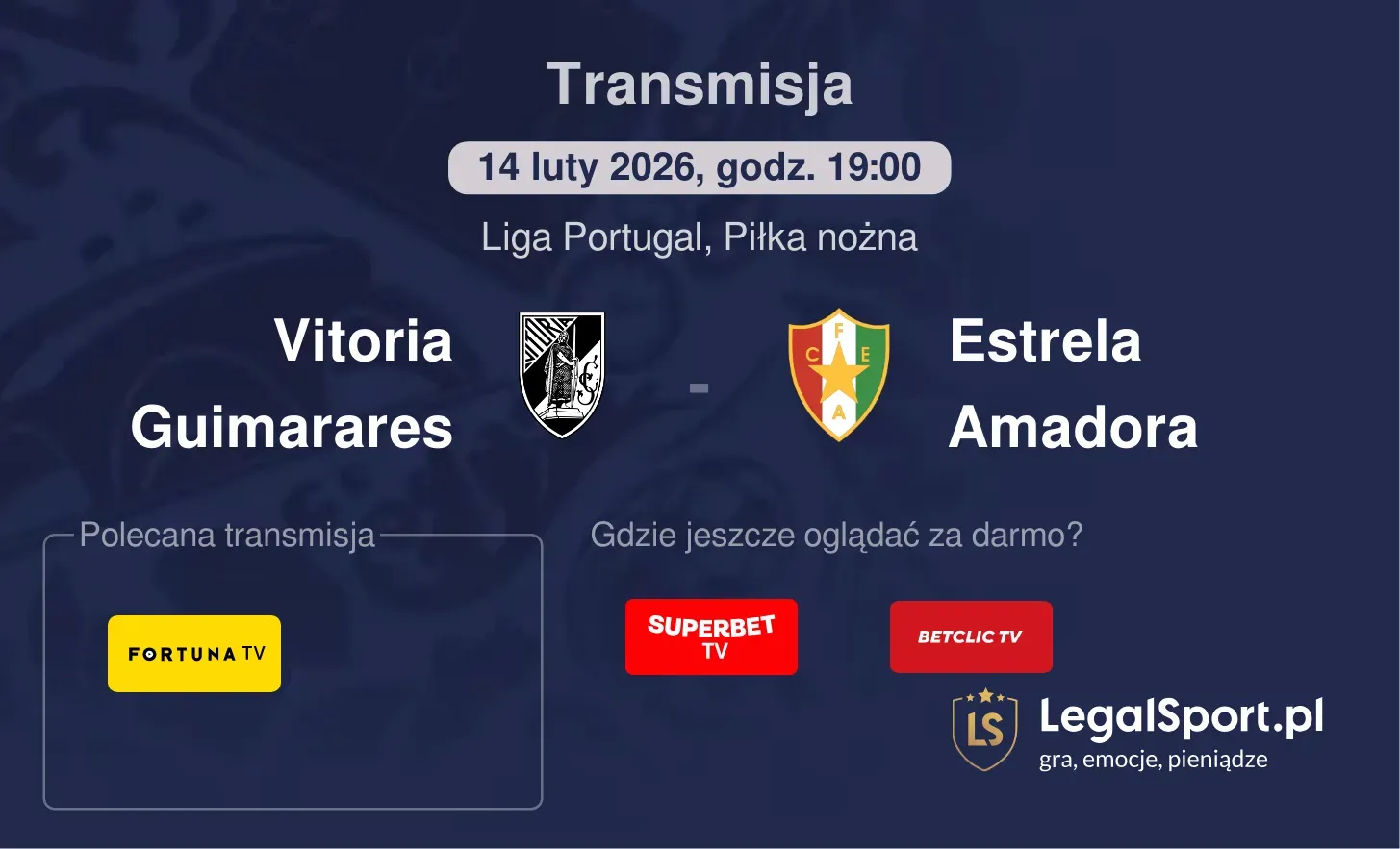 Vitoria Guimarares - Estrela Amadora Transmisje