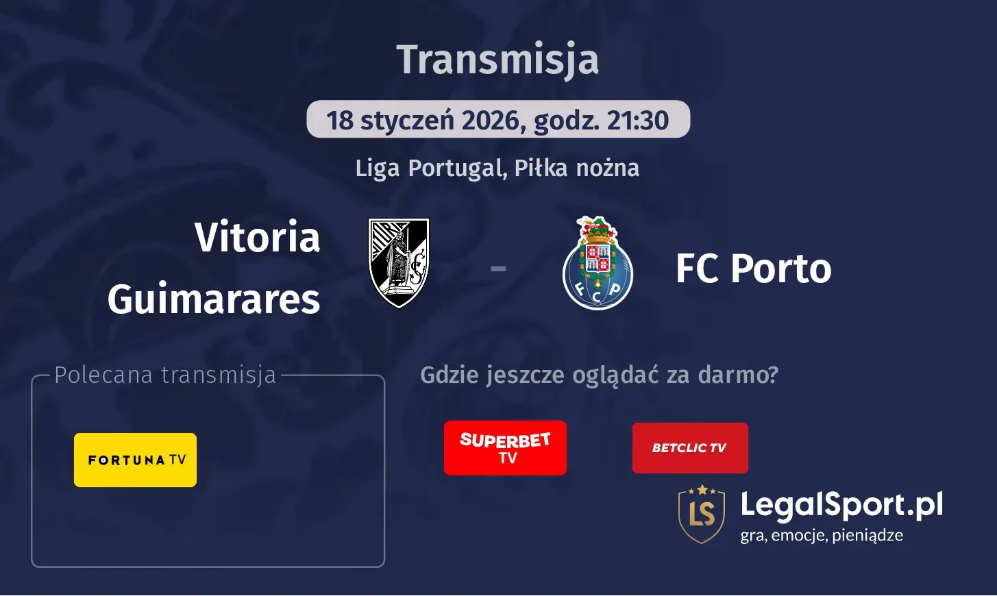 Vitoria Guimarares - FC Porto Transmisje