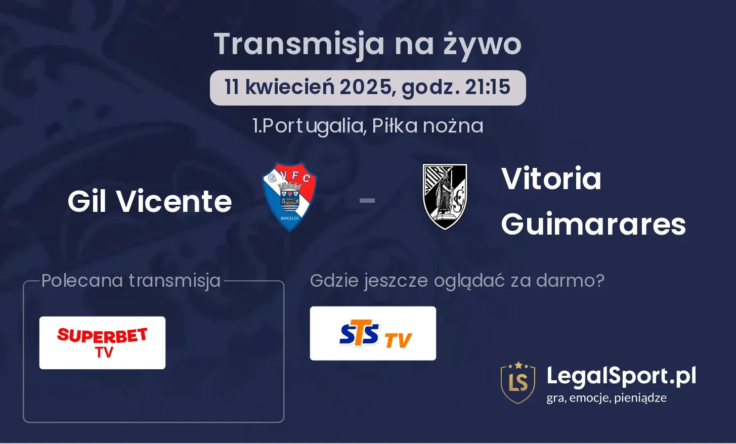 Gil Vicente - Vitoria Guimarares gdzie oglądać?