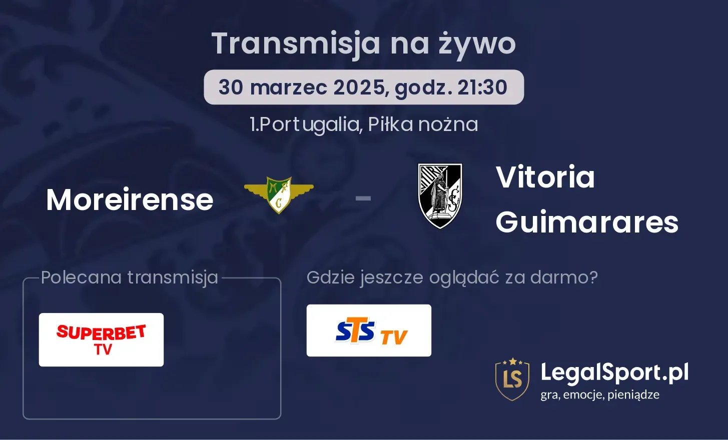 Moreirense - Vitoria Guimarares gdzie oglądać transmisję?