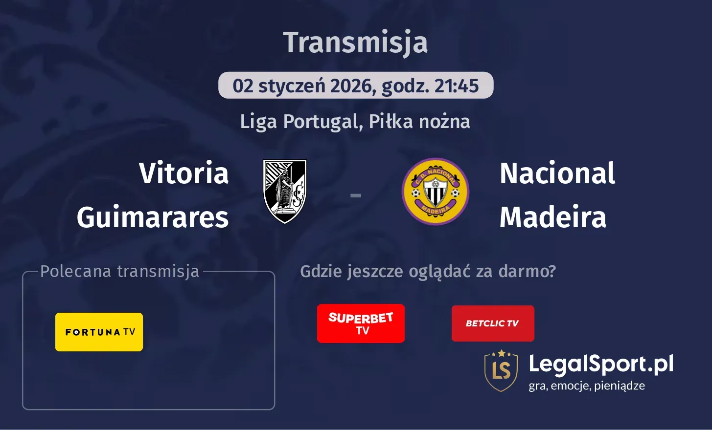 Vitoria Guimarares - Nacional Madeira Transmisje