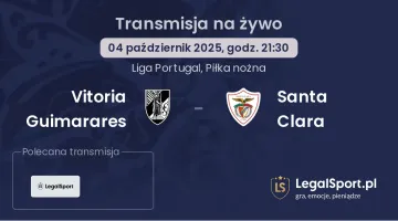 Vitoria Guimarares - Santa Clara gdzie oglądać?