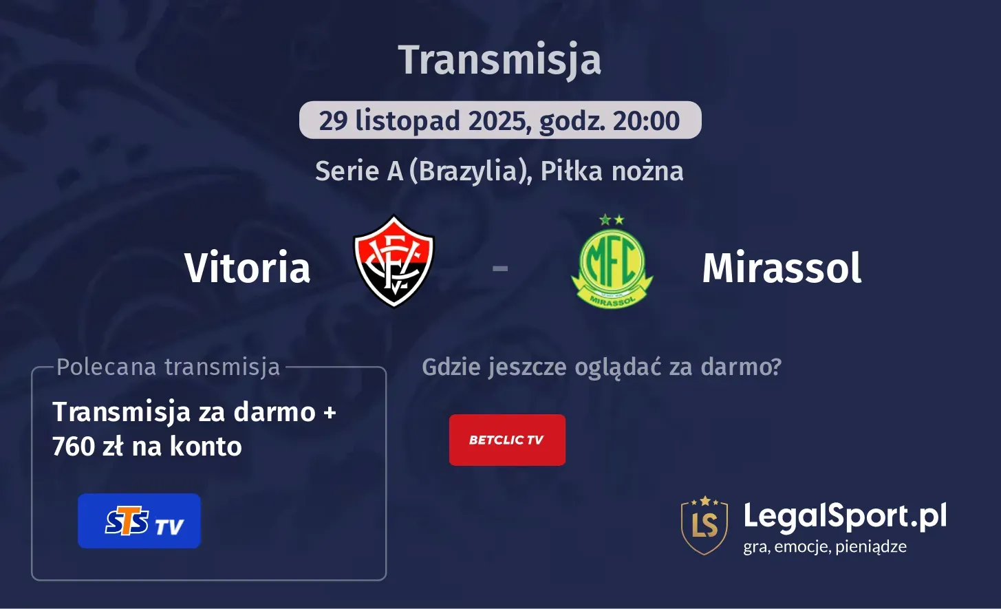 Vitoria - Mirassol Transmisje